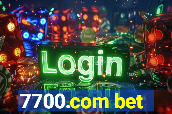 7700.com bet